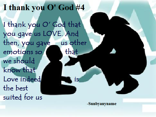 I thank you O God 4