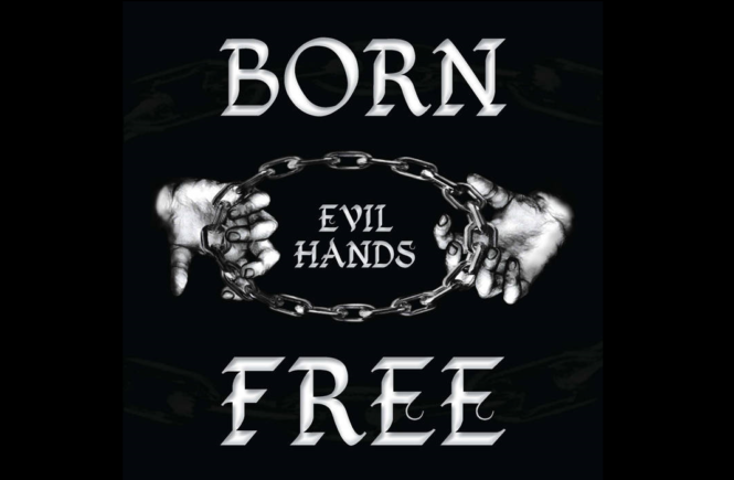 BORN FREE, BUT NOT BORN TO BE FREE