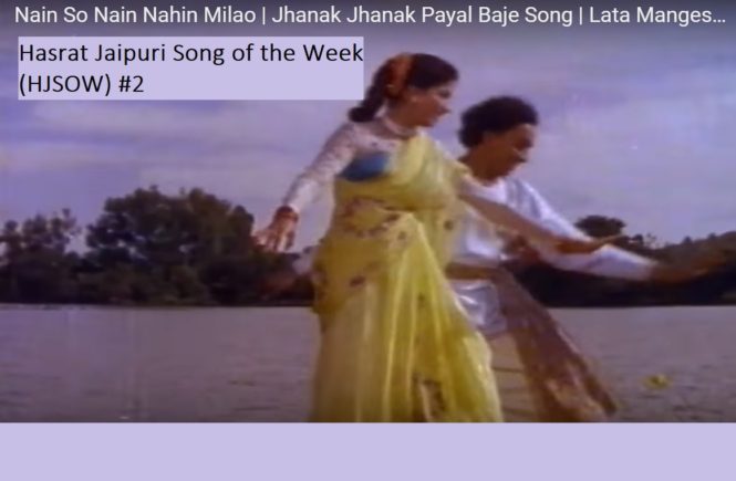 HASRAT JAIPURI SONG OF THE WEEK #2 – NAIN SO NAIN NAHIN MILAO