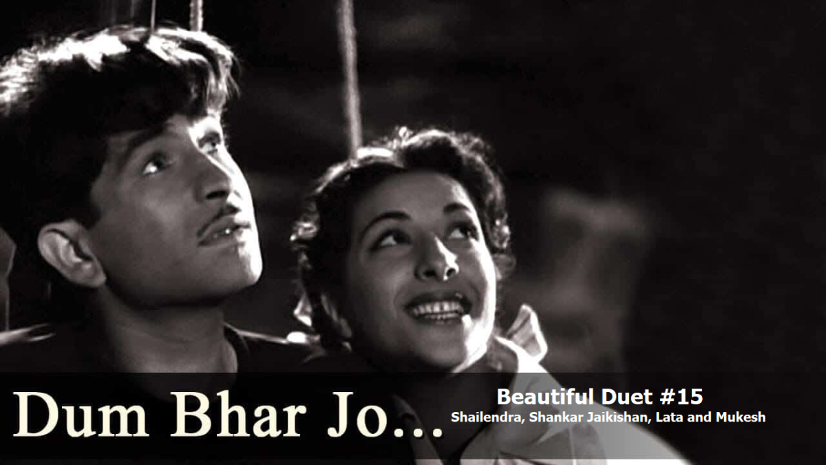 BEAUTIFUL DUET #15 – DUM BHAR JO UDHAR MOONH PHERE