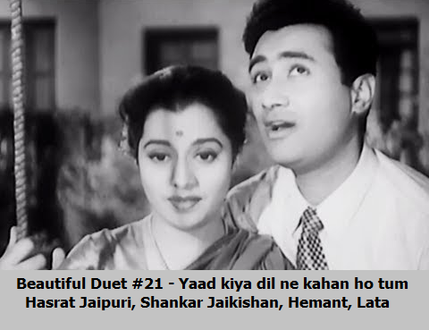 BEAUTIFUL DUET #21 – YAAD KIYA DIL NE KAHAN HO TUM