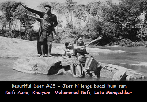 BEAUTIFUL DUET #25 – JEET HI LENGE BAAZI HUM TUM