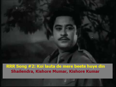 RRR SONG #2 – KOI LAUTA DE MERE BEETE HUYE DIN