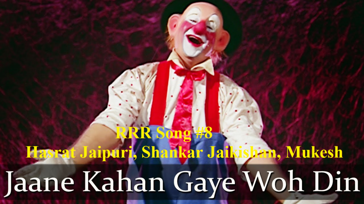 RRR SONG #8 – JAANE KAHAN GAYE WOH DIN