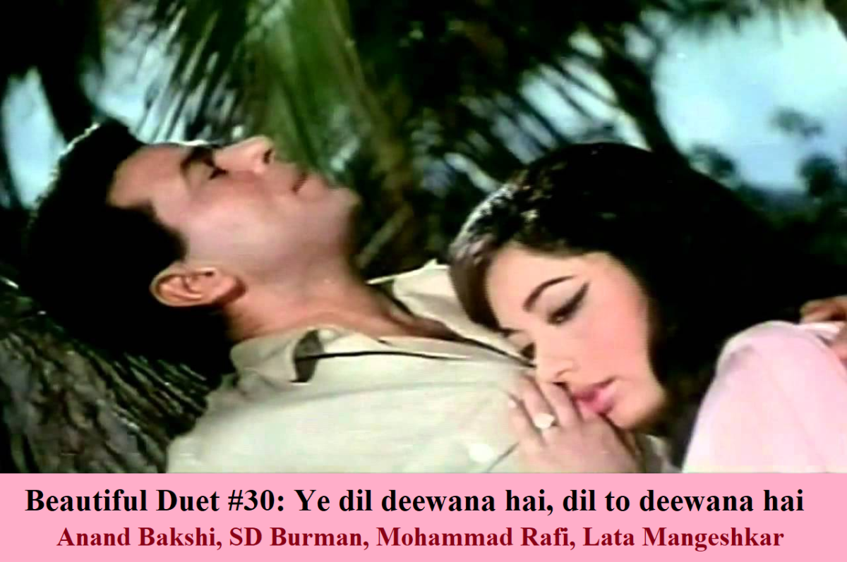 BEAUTIFUL DUET #30 – YE DIL DEEWANA HAI