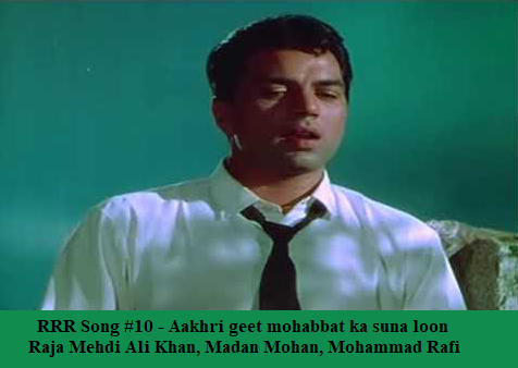 RRR SONG #10 – AAKHRI GEET MOHABBAT KA