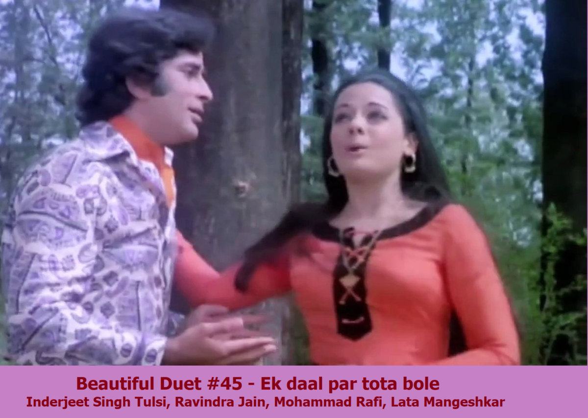 BEAUTIFUL DUET #45 – EK DAAL PAR TOTA BOLE