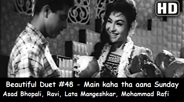 BEAUTIFUL DUET #48 – MAINE KAHA THA AANA SUNDAY KO